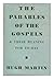 The Parables of the Gospels...