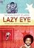 Lazy Eye by Donna Daley-Clarke (4-Jul-2005) Paperback