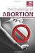The Challenge of Abortion b...