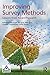 Improving Survey Methods: Lessons from Recent Research (European Association of Methodology Series) (2014-09-20)