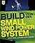 Build Your Own Small Wind Power System 1st (first) by Shea, Kevin, Howard, Brian Clark (2011) Paperback