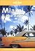 Miami and the Florida Keys ...