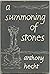 Summoning of Stones