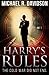 Harry's Rules by Michael R Davidson (2012-08-03)