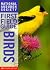 Birds (National Audubon Society First Field Guides) Hardcover - April, 1998