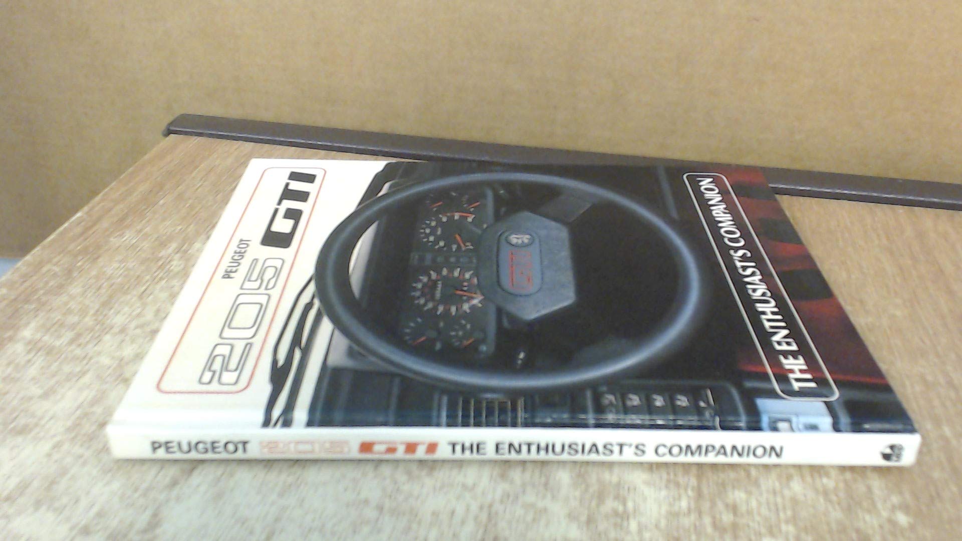 Peugeot 205gti Enthusiast's Companion (The Enthusiast's Companion series)