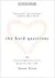 The Hard Questions Publisher: Tarcher