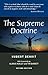 The Supreme Doctrine by Benoit, Hubert (August 1, 1998) Paper... by Hubert Benoît