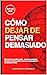 Cómo Dejar de Pensar Demasi...