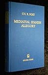 Mediaeval Spanish Allegory (Harvard Studies in Comparative Literature)