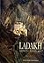 Ladakh: Land of the Passes