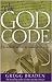 The God Code:The Secret of our Past, the Promise of our Future