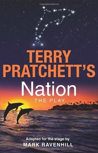 Nation: The Play by Mark Ravenhill, Terry Pratchett (2009) Paperback