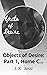 Objects of Desire: Part 1, ...