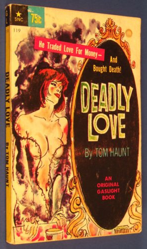 DEADLY LOVE (Paperback)