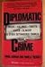 Diplomatic Crime by Chuck Ashman (1991-04-06)