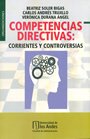 COMPETENCIAS DIRECTIVAS: CORRIENTES Y CONTROVERSIAS (Paperback)