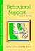 Behavioral Support (Teachers Guides to Inclusive Practices) by Janney Ph.D., Rachel Published by Paul H Brookes Pub Co 2nd (second) edition (2008) Paperback