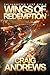 Wings of Redemption by Craig  Andrews