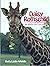 Daisy Rothschild: The Giraffe That Lives With Me
