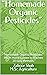 “Homemade Organic Pesticides” : “Homemade Organic Pesticides” FROM Home Garden to Kitchen 20 easy Methods.