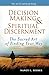 Decision Making & Spiritual Discernment: The Sacred Art of Finding Your Way (The Art of Spiritual Living) by Nancy L. Bieber (2010-10-01)
