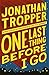 One Last Thing Before I Go by Jonathan Tropper (2013-01-03)