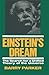 Einstein's Dream: The Search for a Unified Theory of the Universe by Parker, Barry R. (1986) Paperback