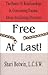 Free at Last!: The Power of Relationships in Overcoming Trauma, Abuse And Eating Disorders