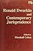 Ronald Dworkin and Contemporary Jurisprudence (Philosophy and Society)