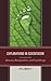 Explorations in Ecocriticism: Advocacy, Bioregionalism, and Visual Design (Ecocritical Theory and Practice) by Lindholdt, Paul (2015) Hardcover