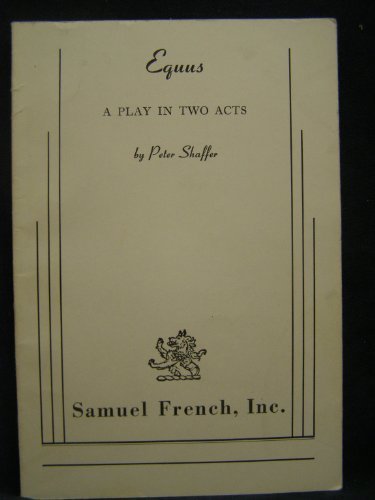 Equus: A Play in Two Acts by Shaffer, Peter (2005) Paperback
