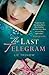 [The Last Telegram] (By: Liz Trenow) [published: September, 2012]