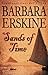 Sands of Time by Erskine, Barbara (2003) Hardcover