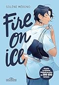 Fire on Ice