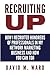 Recruiting Up: How I Recruited Hundreds of Professionals in my Network Marketing Business and How You Can, Too by David M. Ward (2016-04-19)