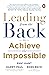 Leading from the Back: To A...