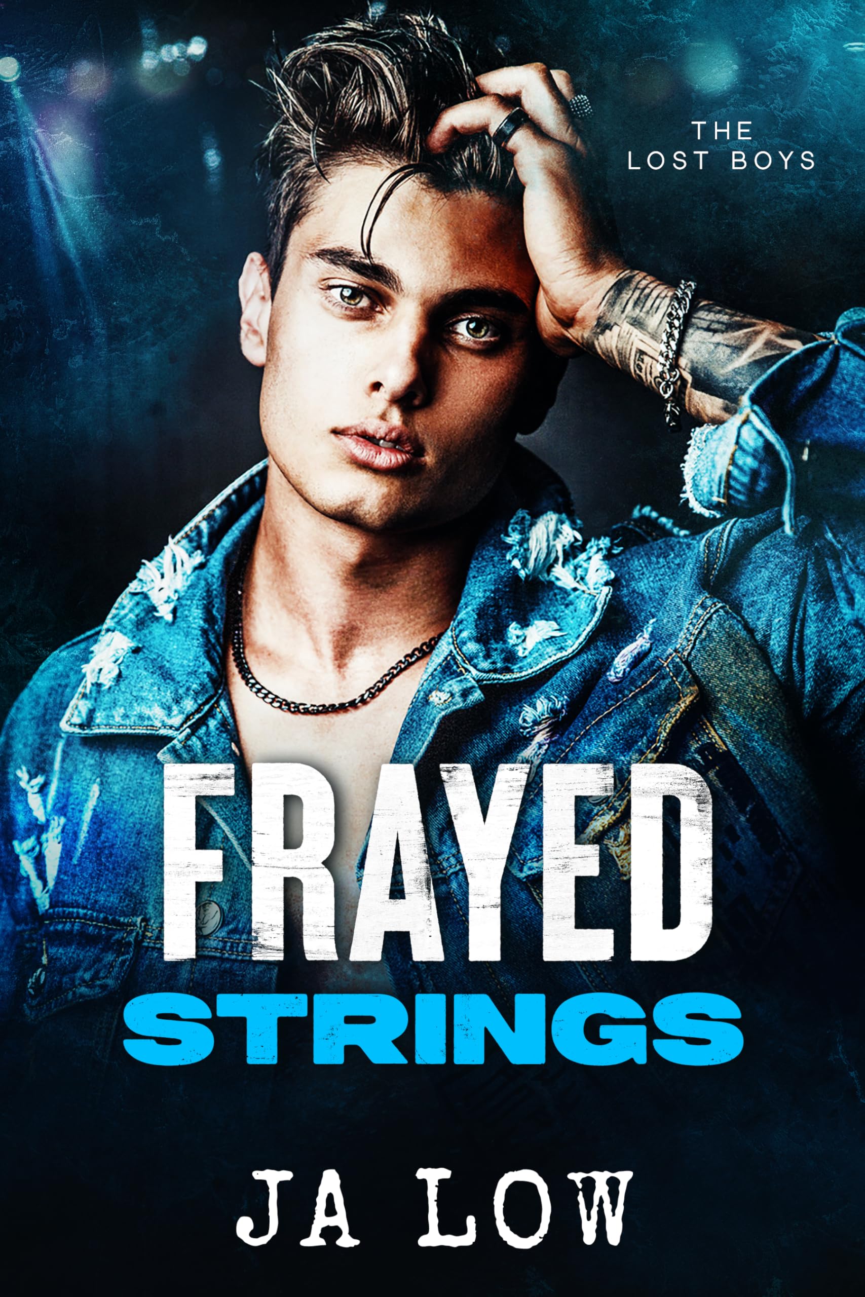 Frayed Strings (The Lost Boys #1)