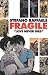 Fragile by Stefano Raffaele...
