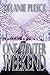One Winter Weekend by Melanie Plesce (2014-05-15)