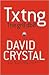 Txtng Publisher: Oxford University Press