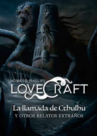 La llamada de cthulhu y otros relatos extraños