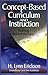 Concept-Based Curriculum and Instruction: Teaching Beyond the Facts (Concept-Based Curriculum and Instruction Series) by H. Lynn Erickson (2002-04-18)