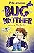Bug Brother