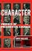 Character: Profiles in Presidential Courage: 1st (first) Edition