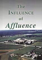 The Influence of Affluence (Paperback)