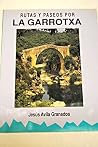 Rutas y paseos por la Garrotxa (Spanish Edition) Rutas y paseos por la Garrotxa (Spanish Edition)