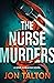 The Nurse Murders: A Gene Hammons Novel (Phoenix Noir Book 2)
