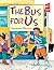 The Bus for Us by Suzanne Bloom (1-Mar-2013) Paperback