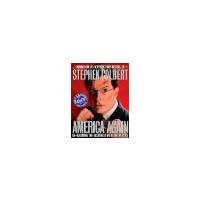 America Again: Re-becoming the Greatness We Never Weren't by Colbert, Stephen [Grand Central Publishing, 2012] ( Hardcover ) [Hardcover]